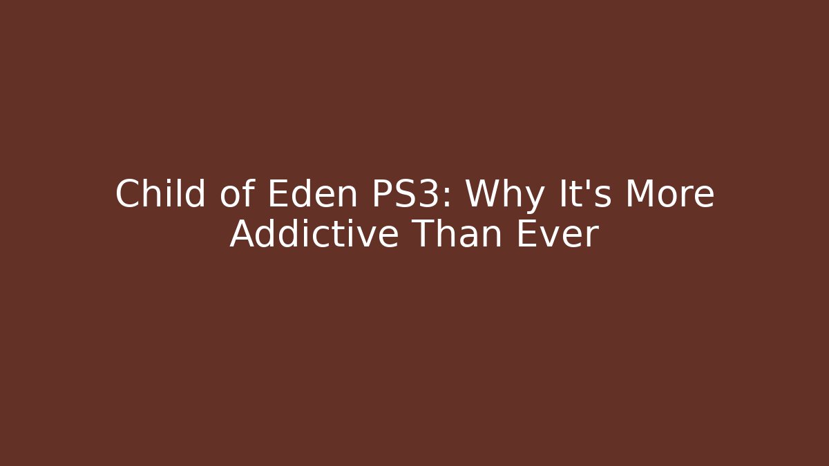 Child of Eden PS3: Why It's More Addictive Than Ever