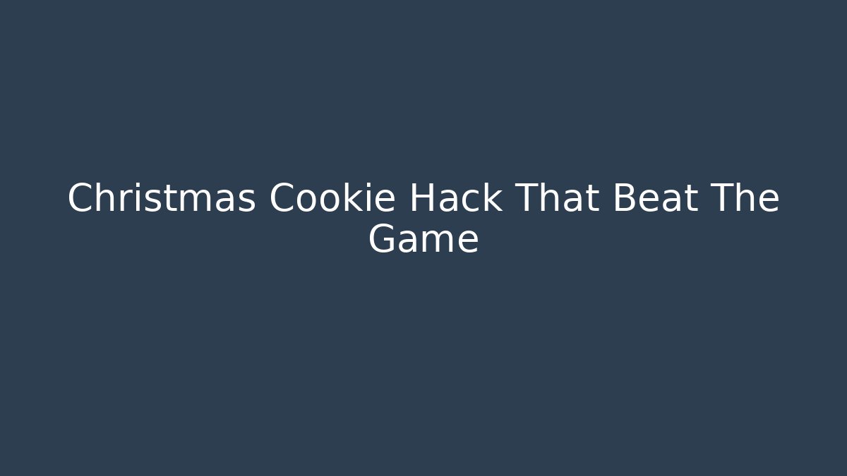 Christmas Cookie Hack That Beat The Game - Critter Realm