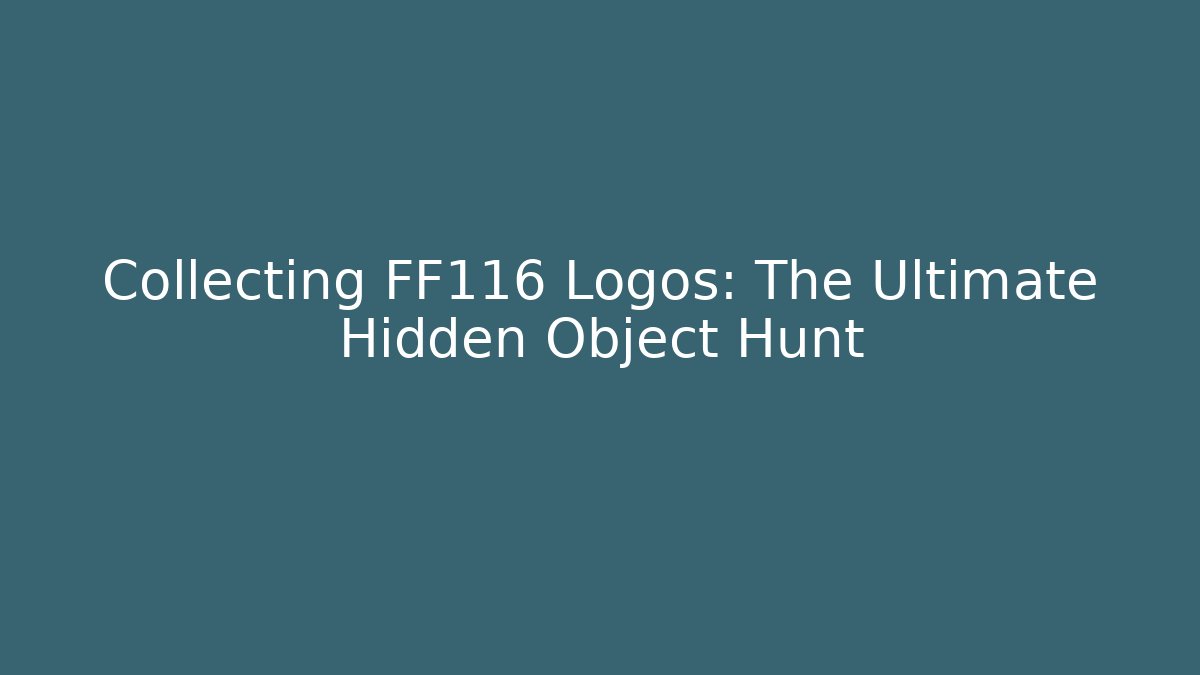 Collecting FF116 Logos: The Ultimate Hidden Object Hunt - Critter Realm