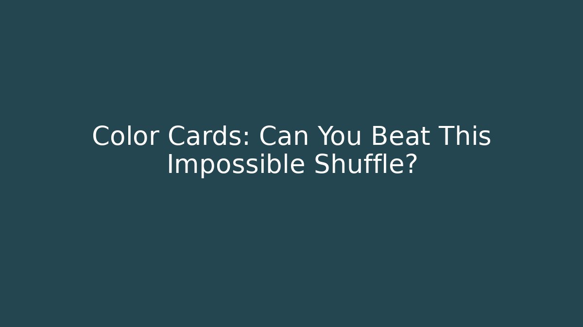 Color Cards: Can You Beat This Impossible Shuffle? - Critter Realm