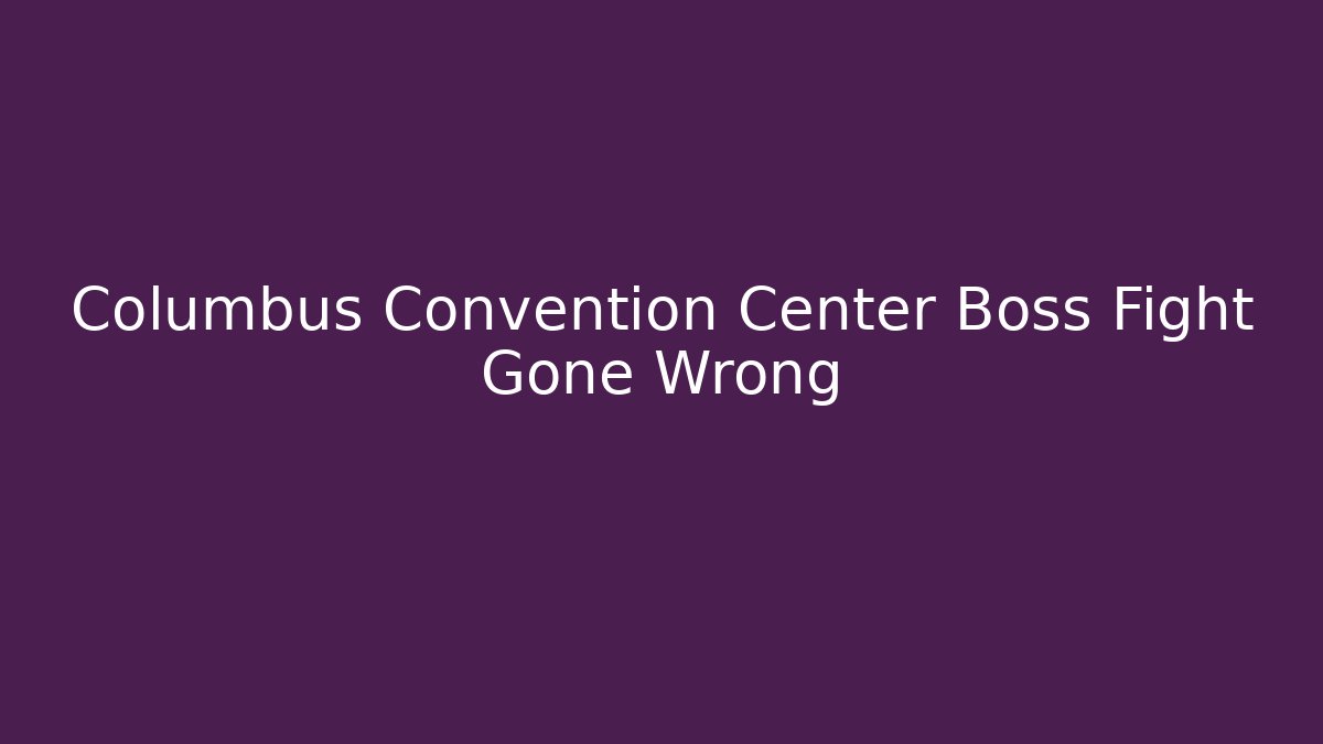 Columbus Convention Center Boss Fight Gone Wrong - Critter Realm