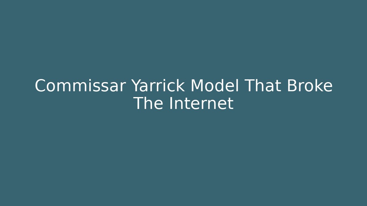 Commissar Yarrick Model That Broke The Internet