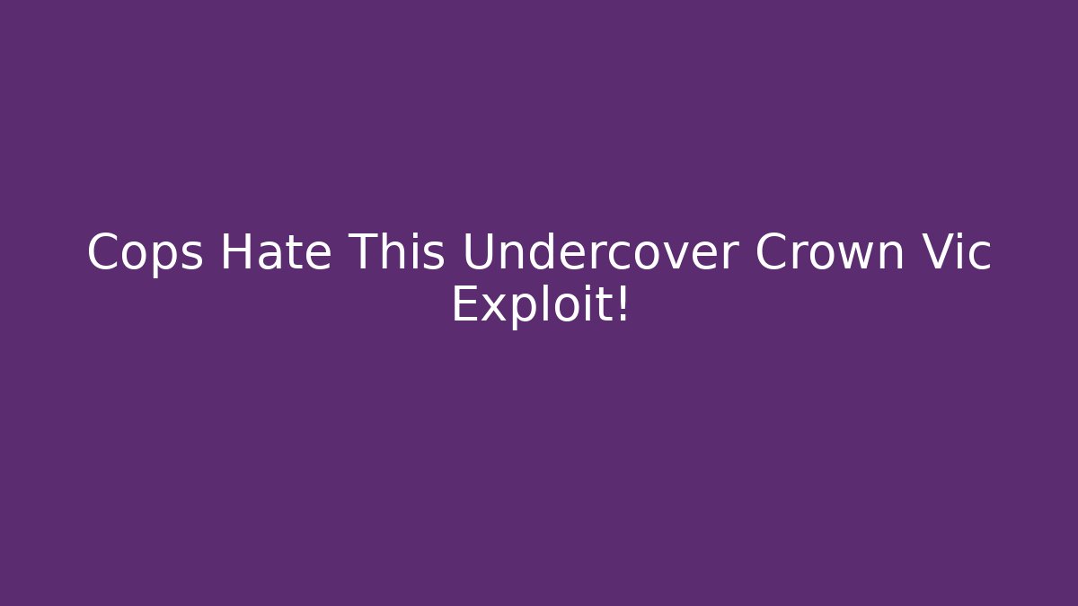 Cops Hate This Undercover Crown Vic Exploit! - Critter Realm