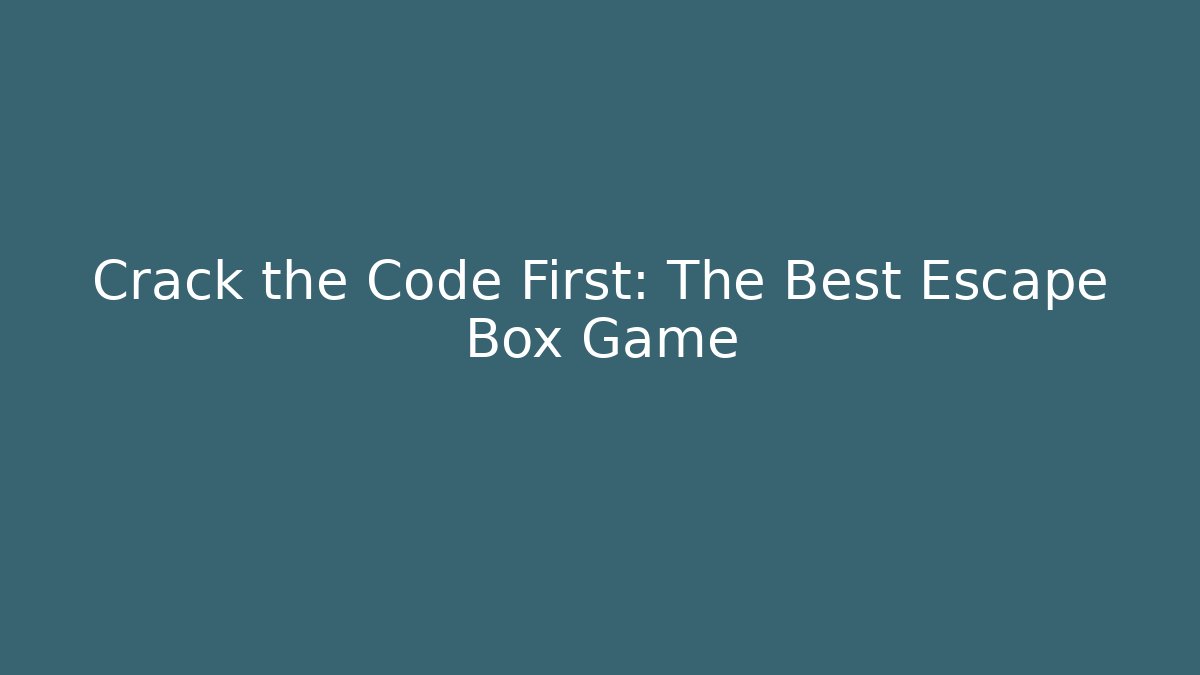 Crack the Code First: The Best Escape Box Game - Critter Realm