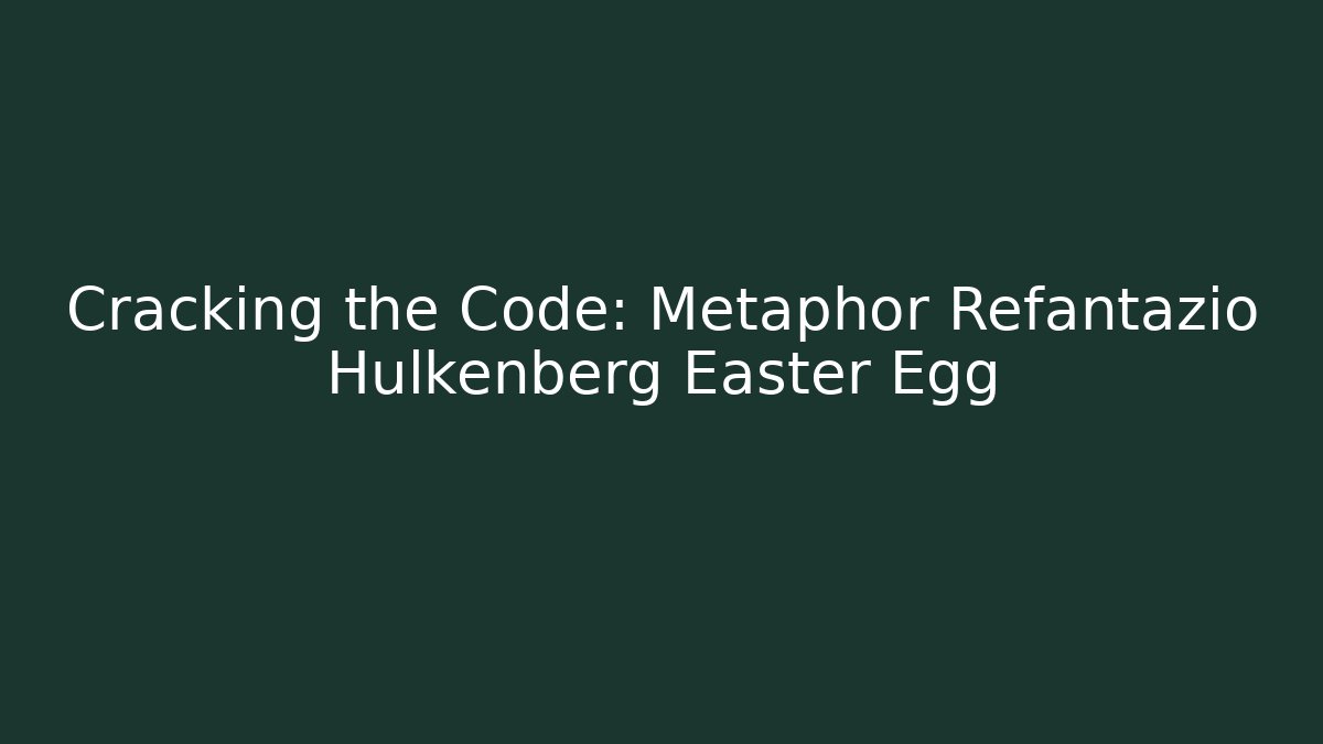 Cracking the Code: Metaphor Refantazio Hulkenberg Easter Egg