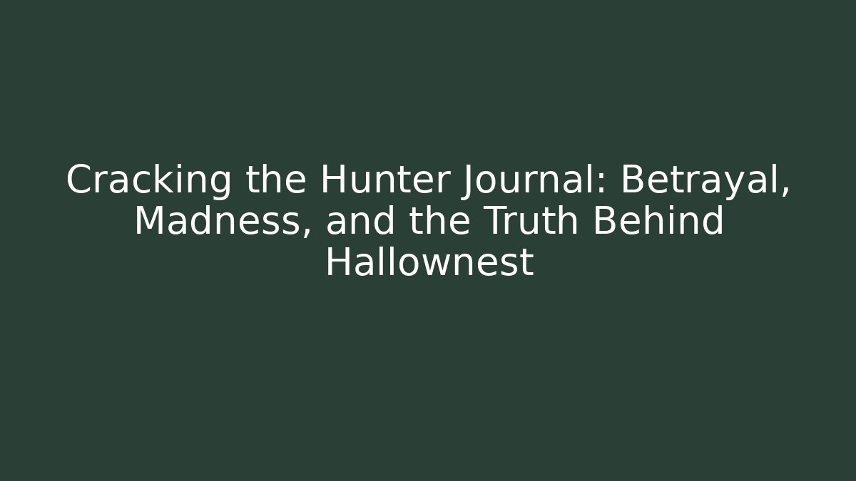 Cracking the Hunter Journal: Betrayal, Madness, and the Truth Behind Hallownest - Critter Realm