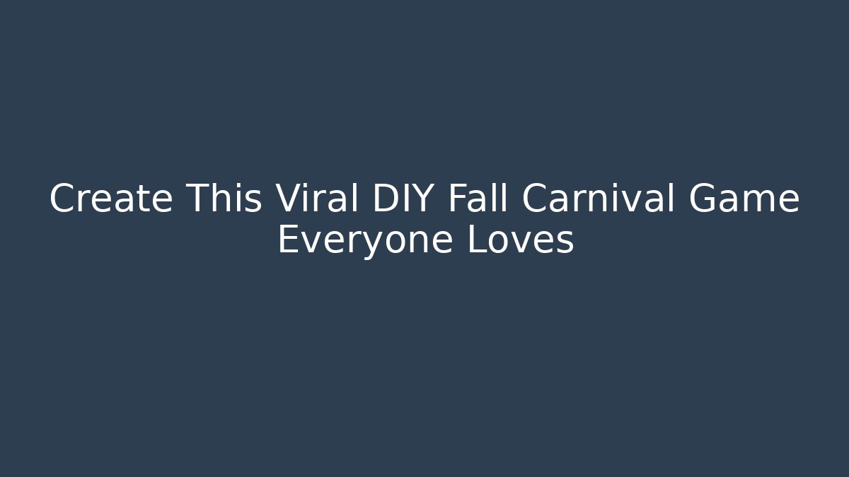 Create This Viral DIY Fall Carnival Game Everyone Loves