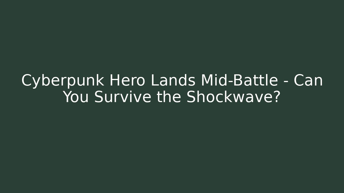 Cyberpunk Hero Lands Mid-Battle – Can You Survive the Shockwave?