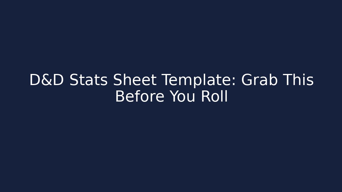 D&D Stats Sheet Template: Grab This Before You Roll - Critter Realm