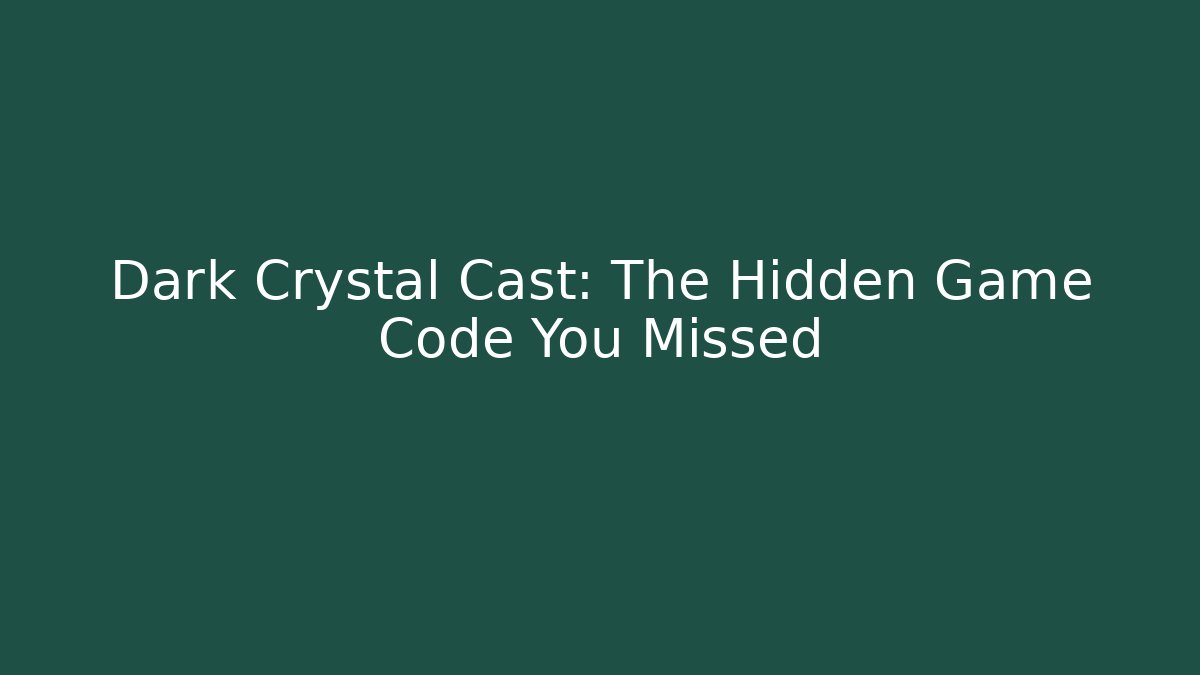 Dark Crystal Cast: The Hidden Game Code You Missed