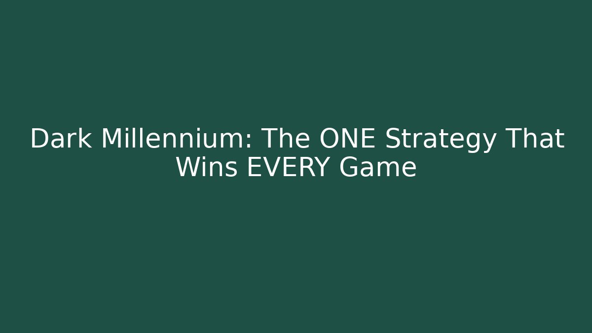 Dark Millennium: The ONE Strategy That Wins EVERY Game - Critter Realm