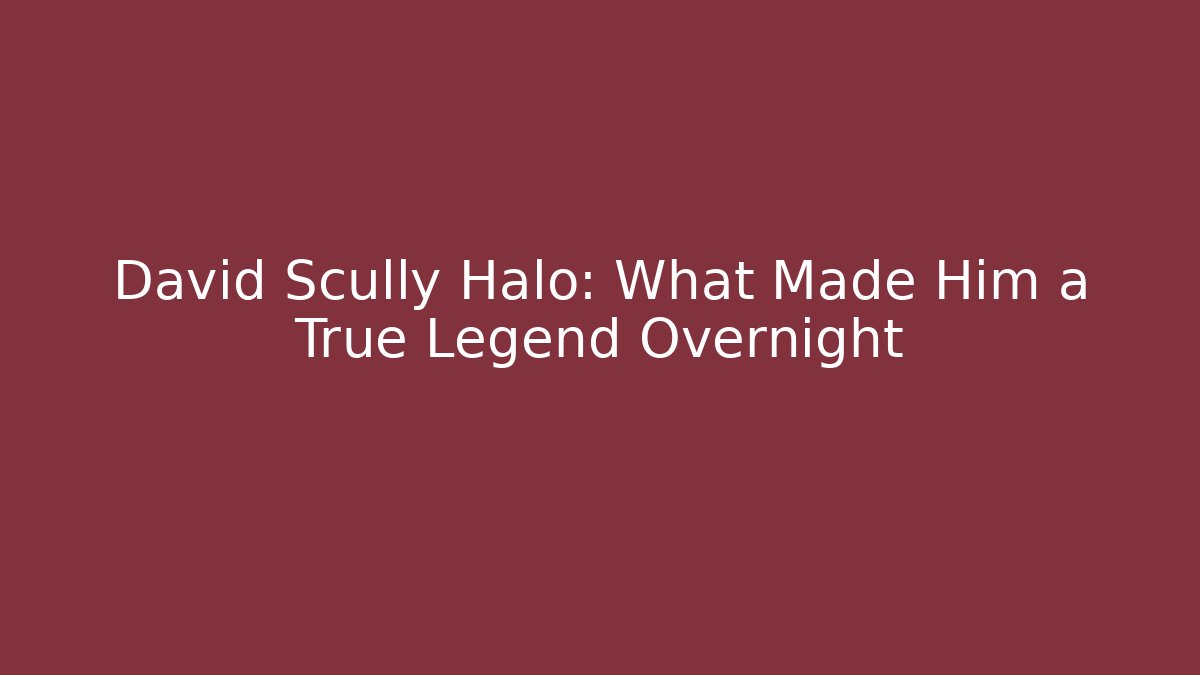 David Scully Halo: What Made Him a True Legend Overnight - Critter Realm