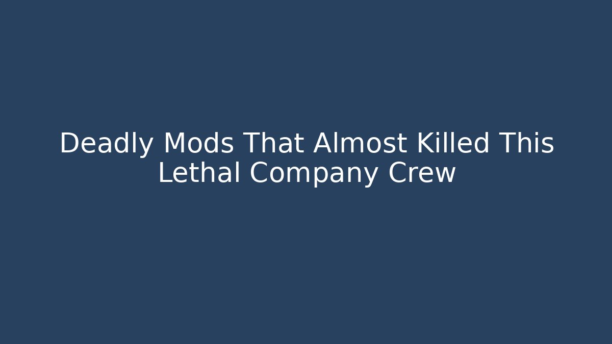 Deadly Mods That Almost Killed This Lethal Company Crew - Critter Realm
