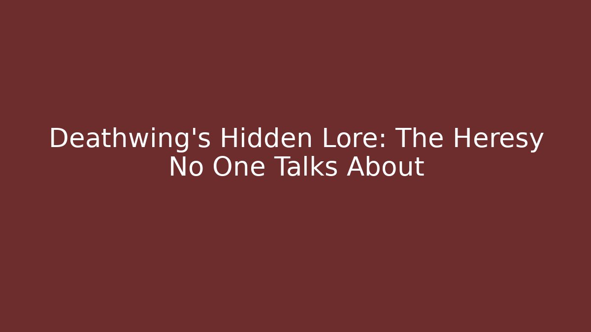 Deathwing's Hidden Lore: The Heresy No One Talks About - Critter Realm