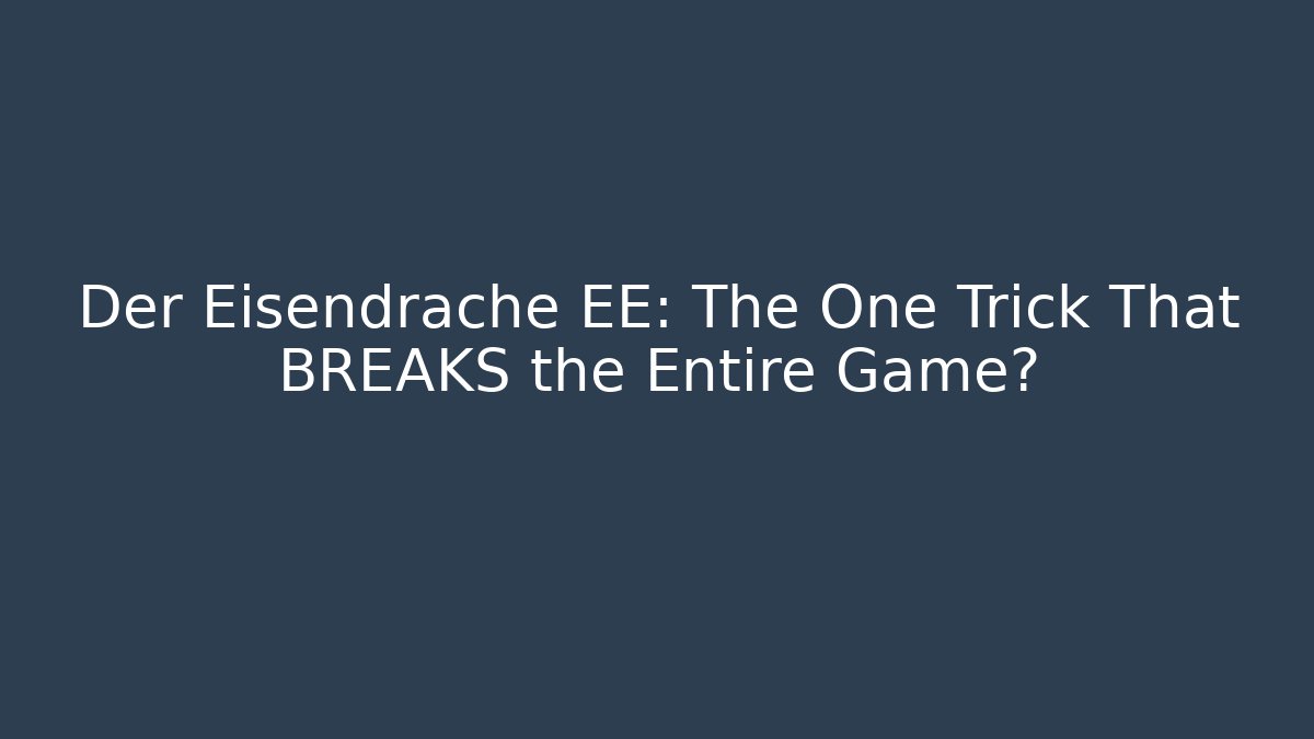 Der Eisendrache EE: The One Trick That BREAKS the Entire Game?