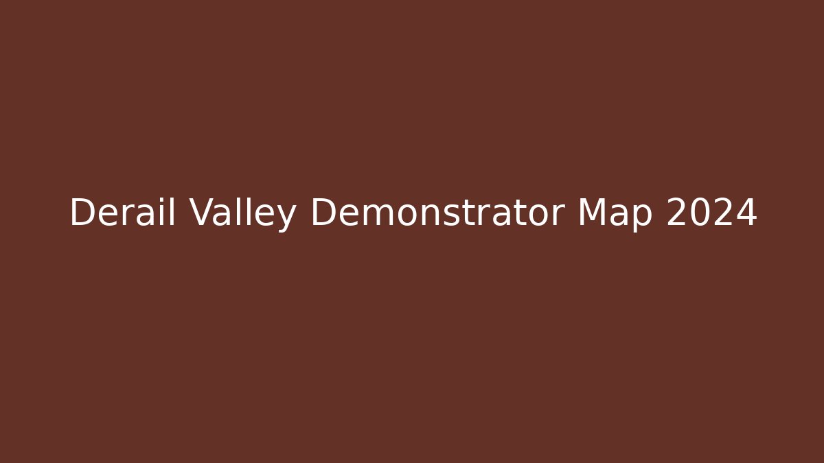 Derail Valley Demonstrator Map 2024 - Critter Realm