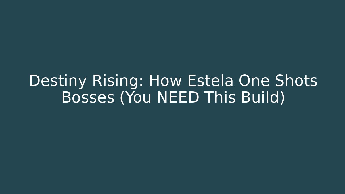 Destiny Rising: How Estela One Shots Bosses (You NEED This Build)