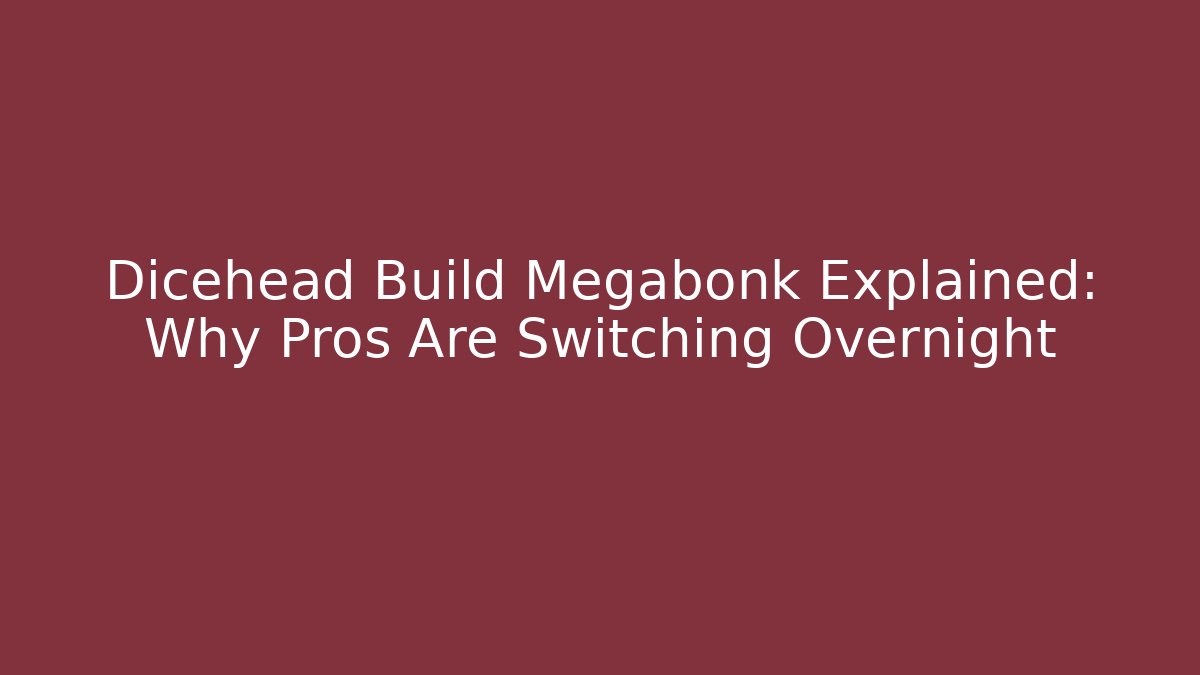 Dicehead Build Megabonk Explained: Why Pros Are Switching Overnight