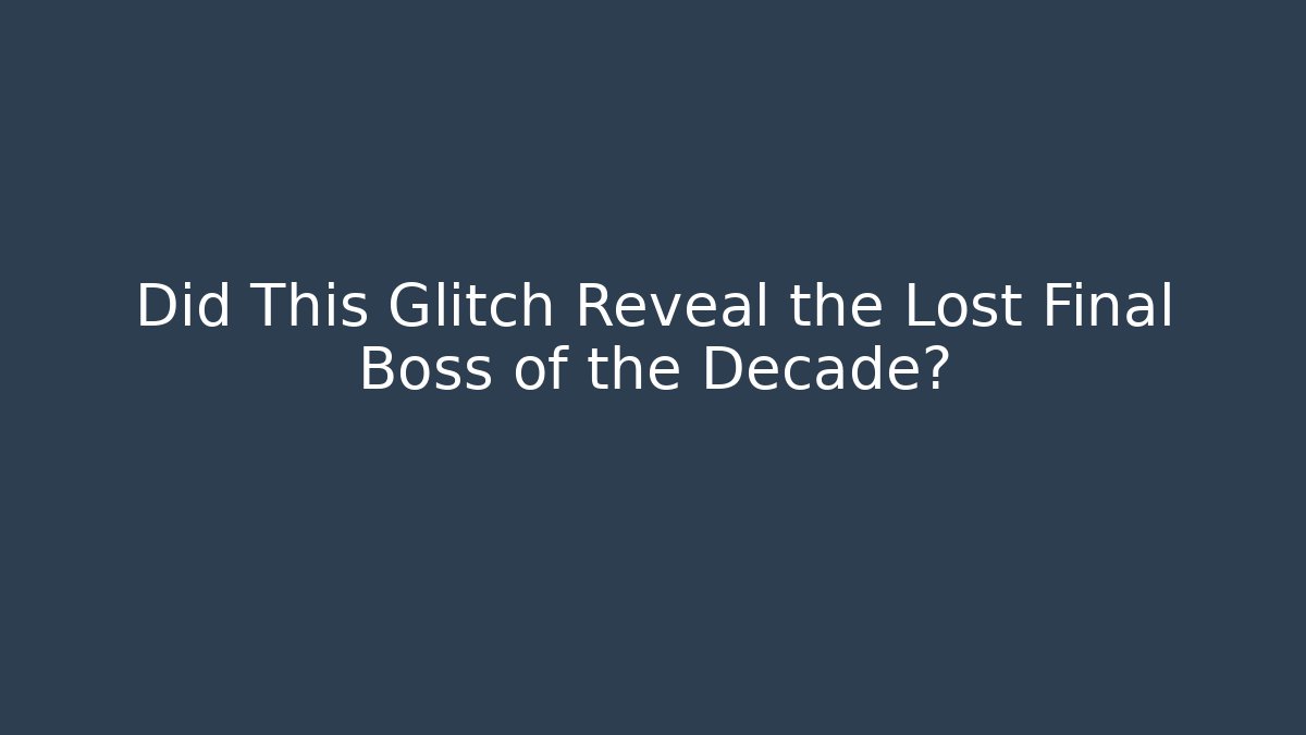 Did This Glitch Reveal the Lost Final Boss of the Decade?