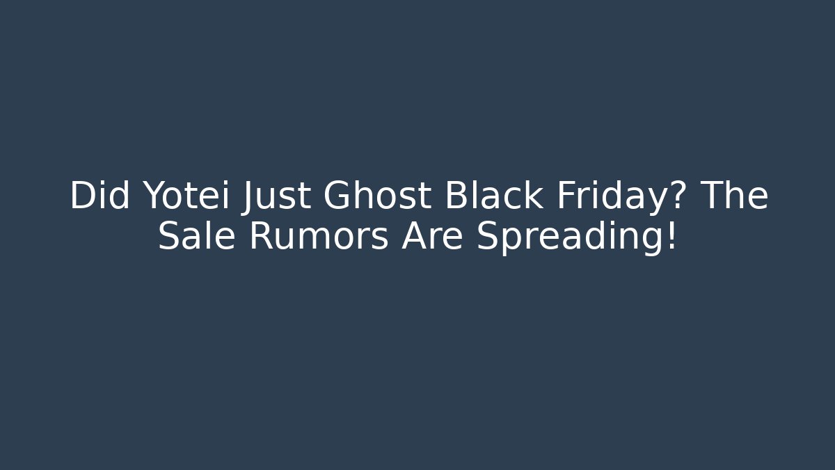 Did Yotei Just Ghost Black Friday? The Sale Rumors Are Spreading!