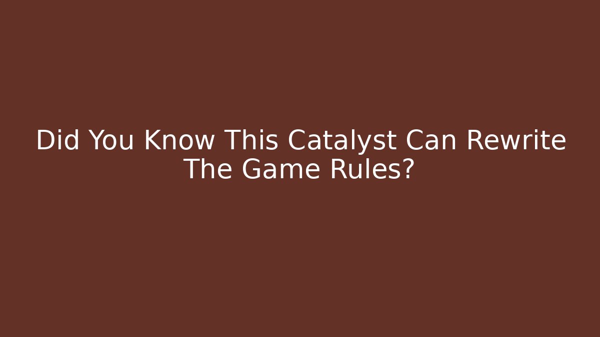 Did You Know This Catalyst Can Rewrite The Game Rules? - Critter Realm