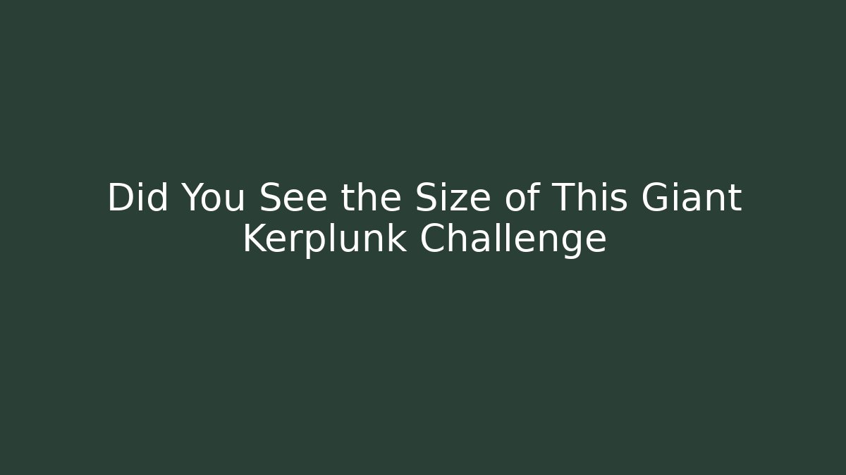 Did You See the Size of This Giant Kerplunk Challenge