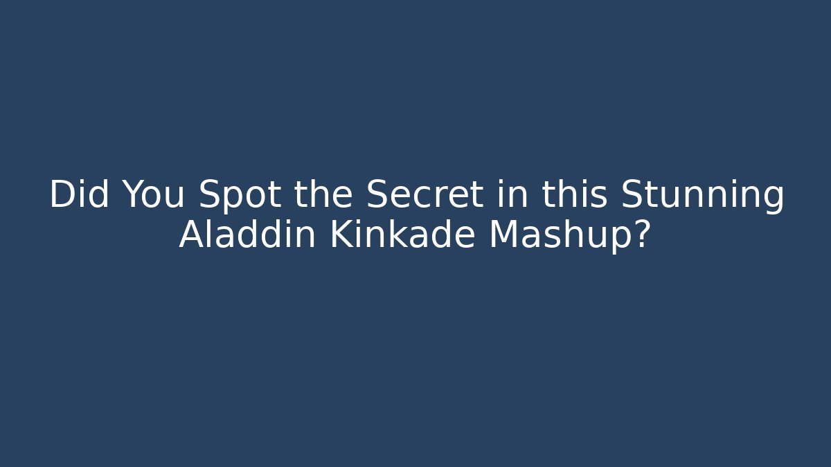 Did You Spot the Secret in this Stunning Aladdin Kinkade Mashup?