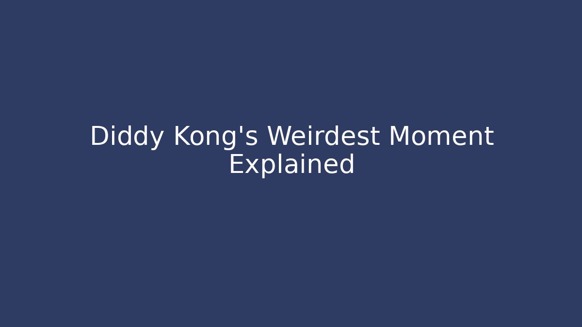 Diddy Kong's Weirdest Moment Explained