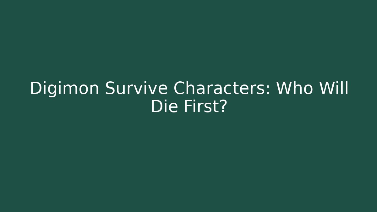 Digimon Survive Characters: Who Will Die First?