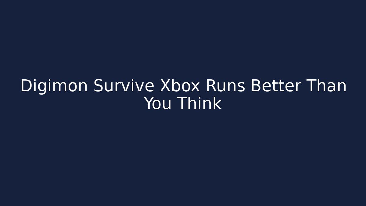 Digimon Survive Xbox Runs Better Than You Think