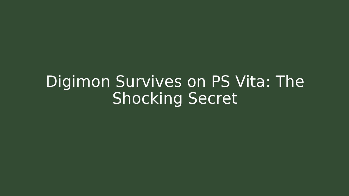 Digimon Survives on PS Vita: The Shocking Secret
