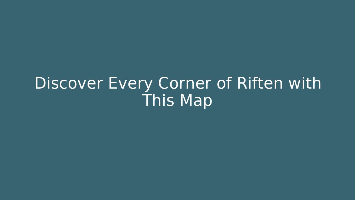 Discover Every Corner of Riften with This Map