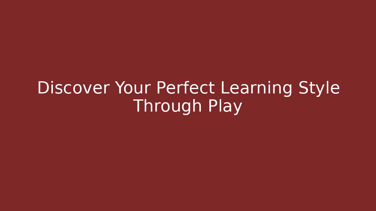 Discover Your Perfect Learning Style Through Play - Critter Realm