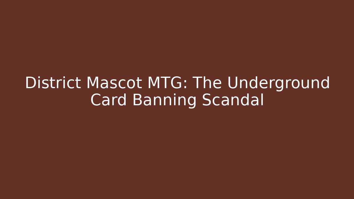 District Mascot MTG: The Underground Card Banning Scandal - Critter Realm
