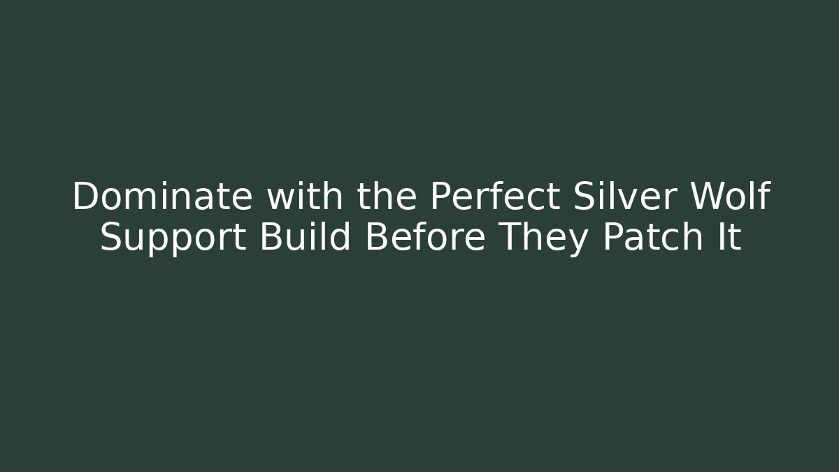Dominate with the Perfect Silver Wolf Support Build Before They Patch It - Critter Realm