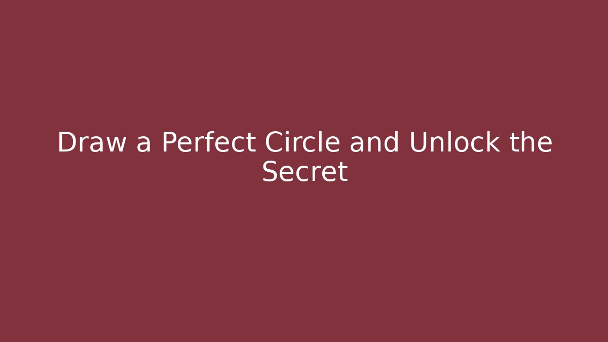 Draw a Perfect Circle and Unlock the Secret - Critter Realm