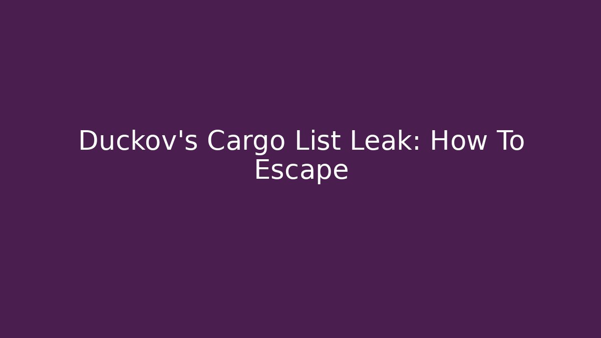 Duckov's Cargo List Leak: How To Escape