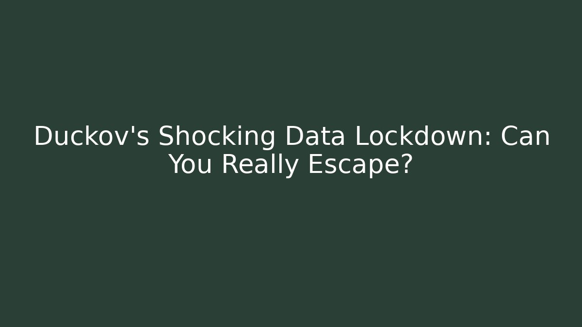 Duckov's Shocking Data Lockdown: Can You Really Escape?