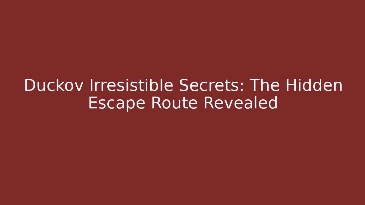 Duckov Irresistible Secrets: The Hidden Escape Route Revealed - Critter Realm