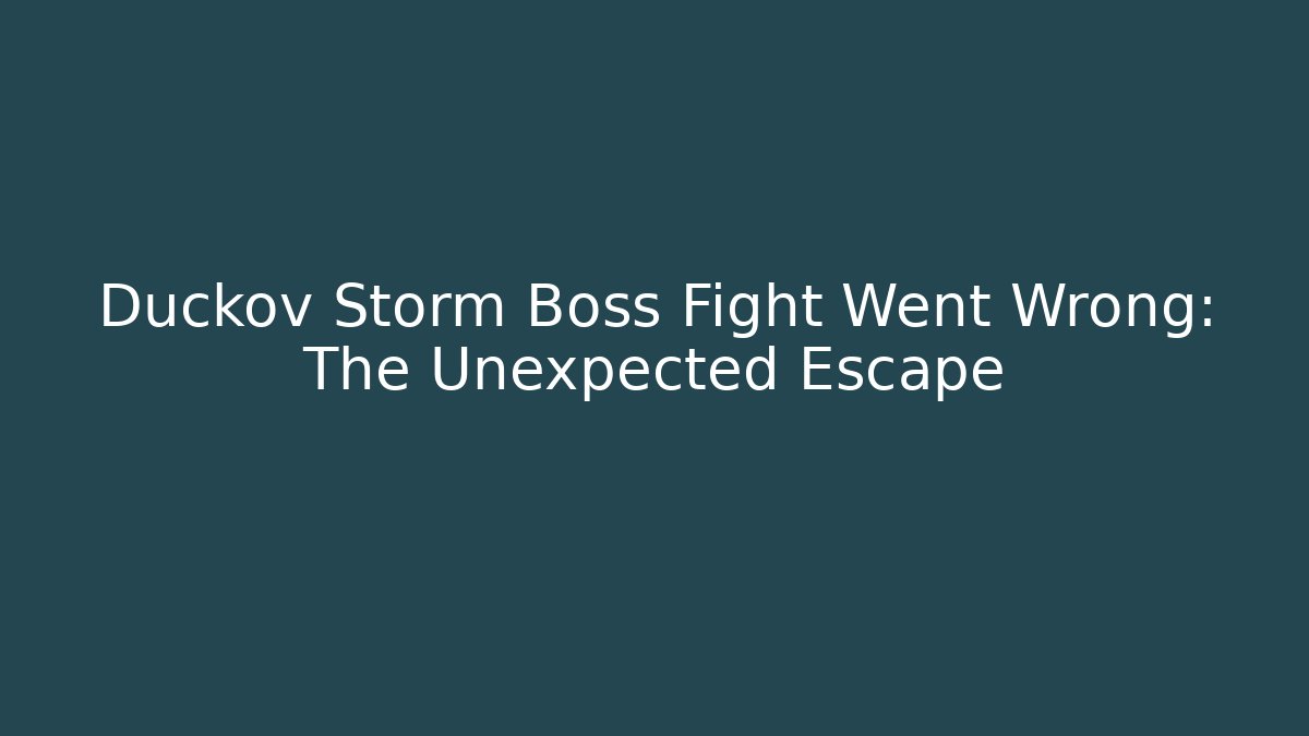 Duckov Storm Boss Fight Went Wrong: The Unexpected Escape - Critter Realm