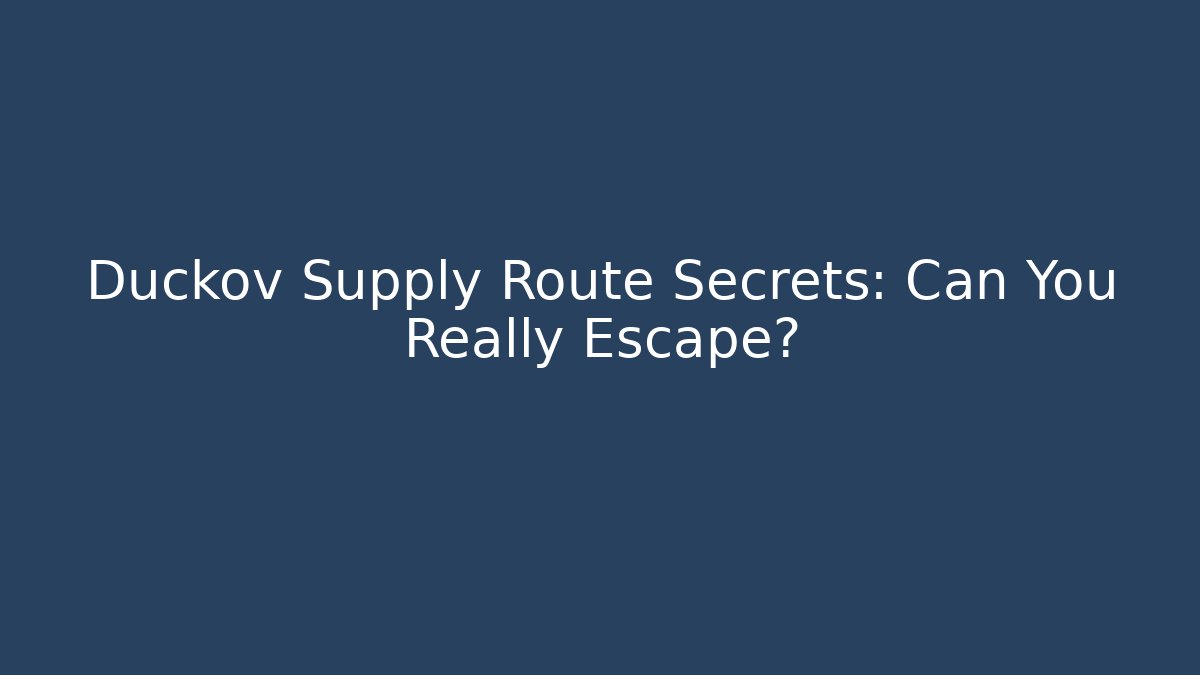 Duckov Supply Route Secrets: Can You Really Escape?