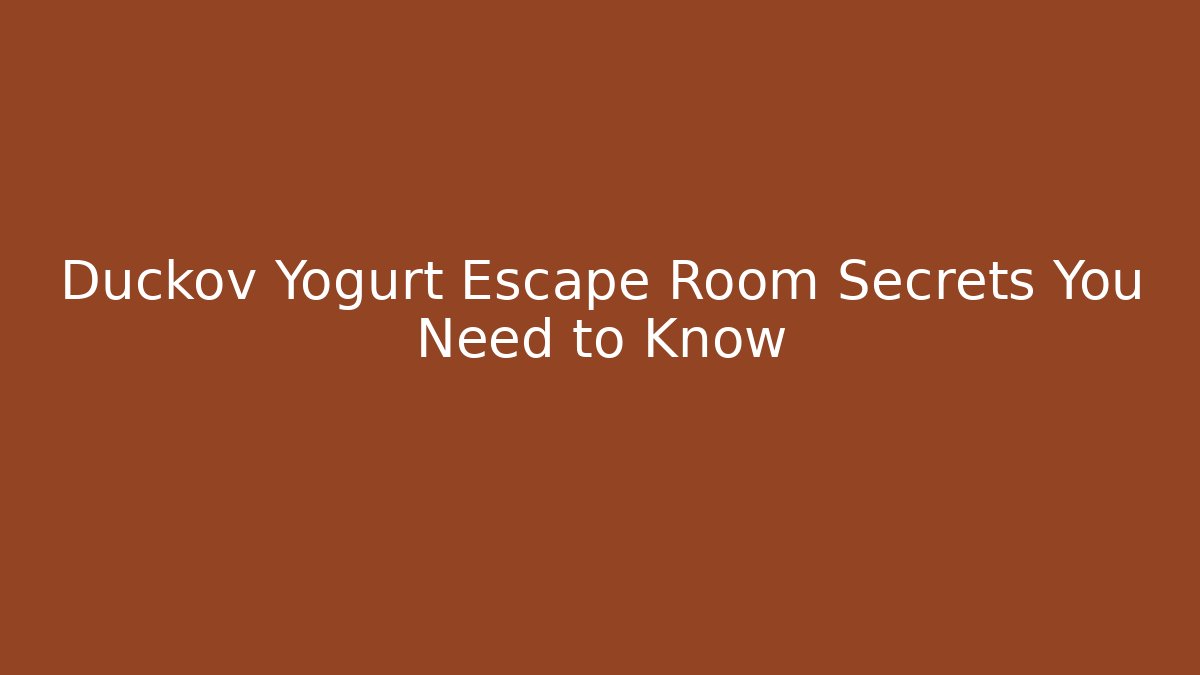 Duckov Yogurt Escape Room Secrets You Need to Know