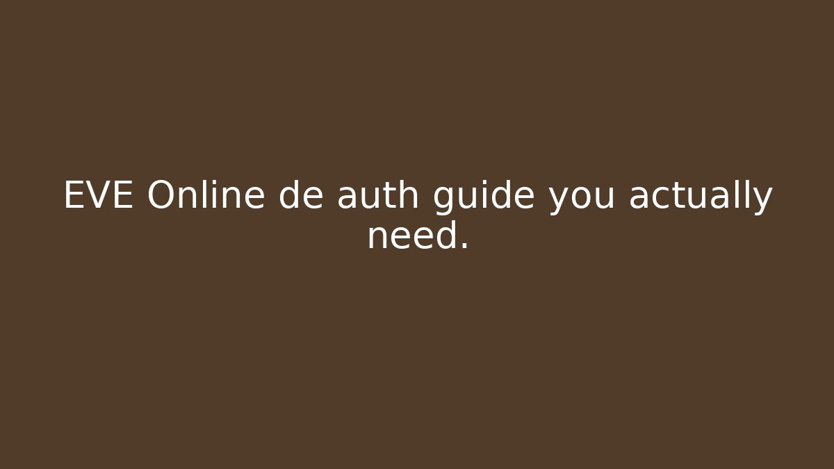 EVE Online de auth guide you actually need. - Critter Realm