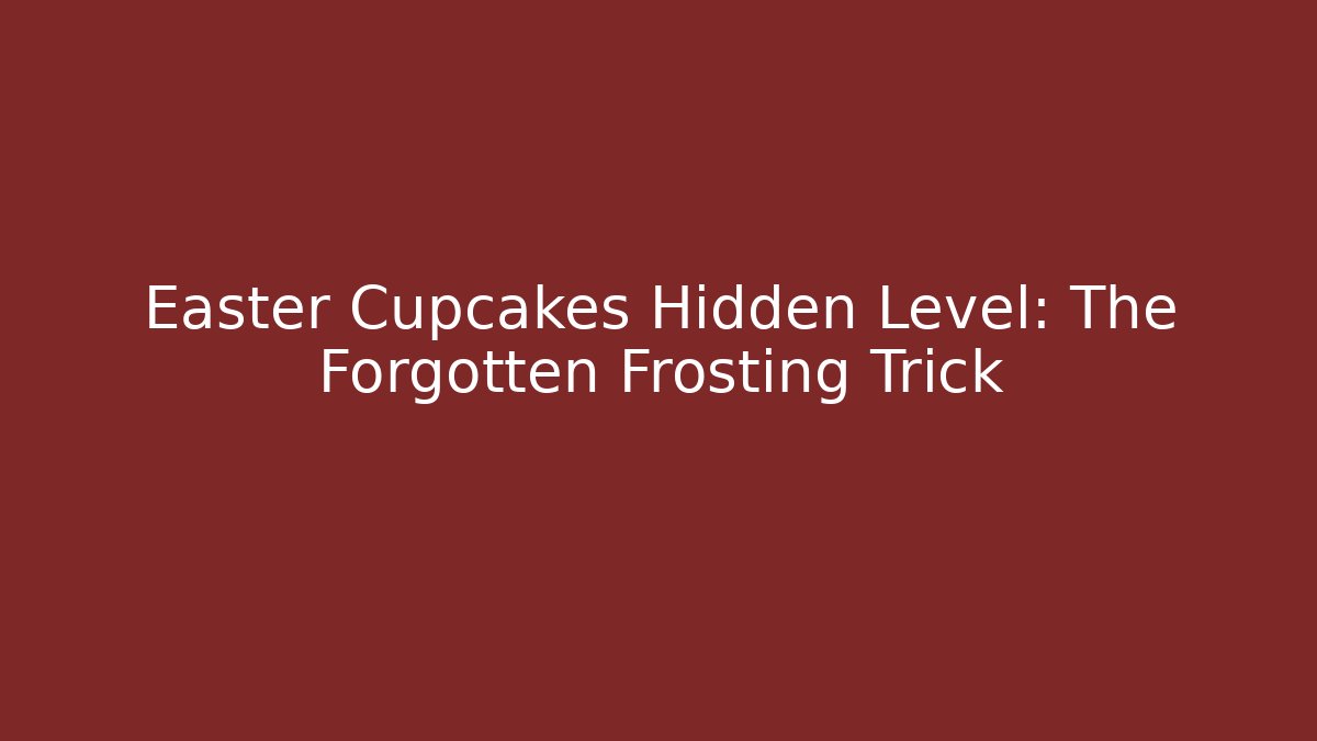 Easter Cupcakes Hidden Level: The Forgotten Frosting Trick - Critter Realm