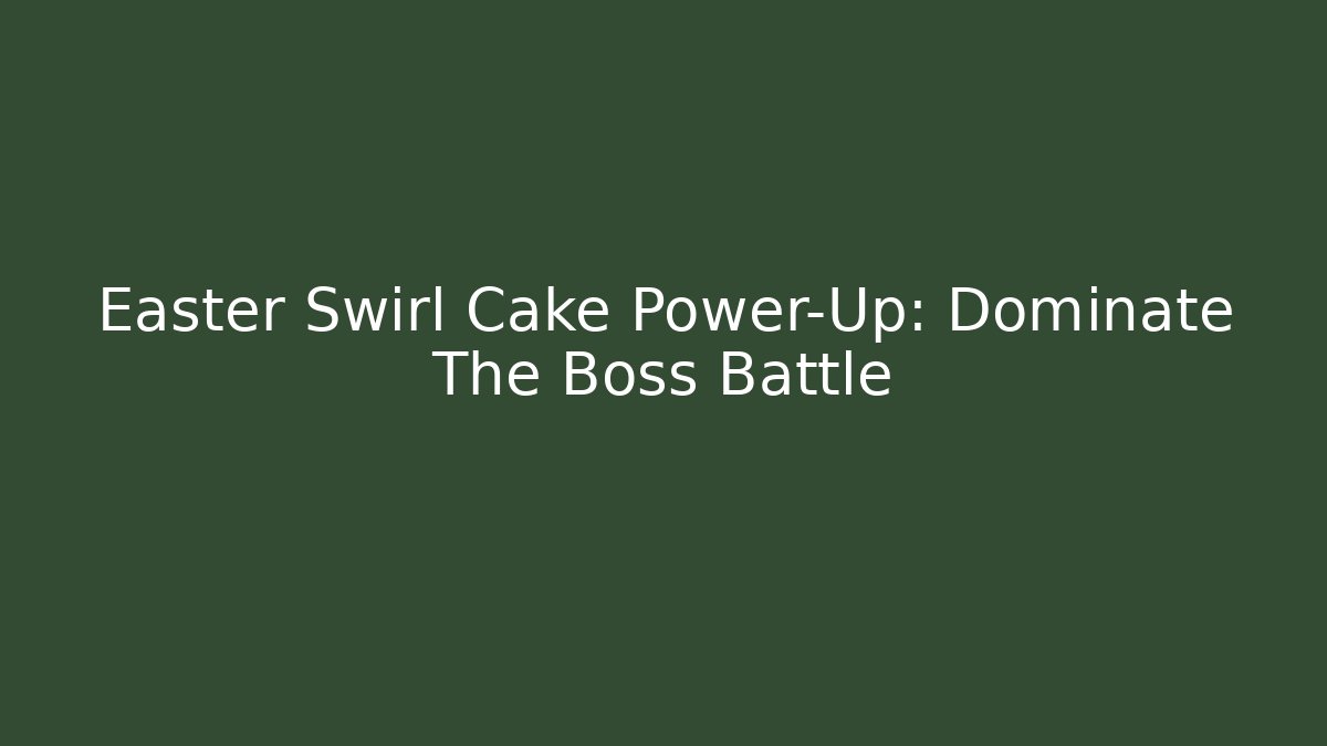 Easter Swirl Cake Power-Up: Dominate The Boss Battle