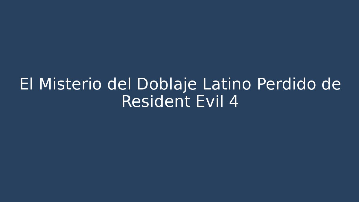 El Misterio del Doblaje Latino Perdido de Resident Evil 4 - Critter Realm