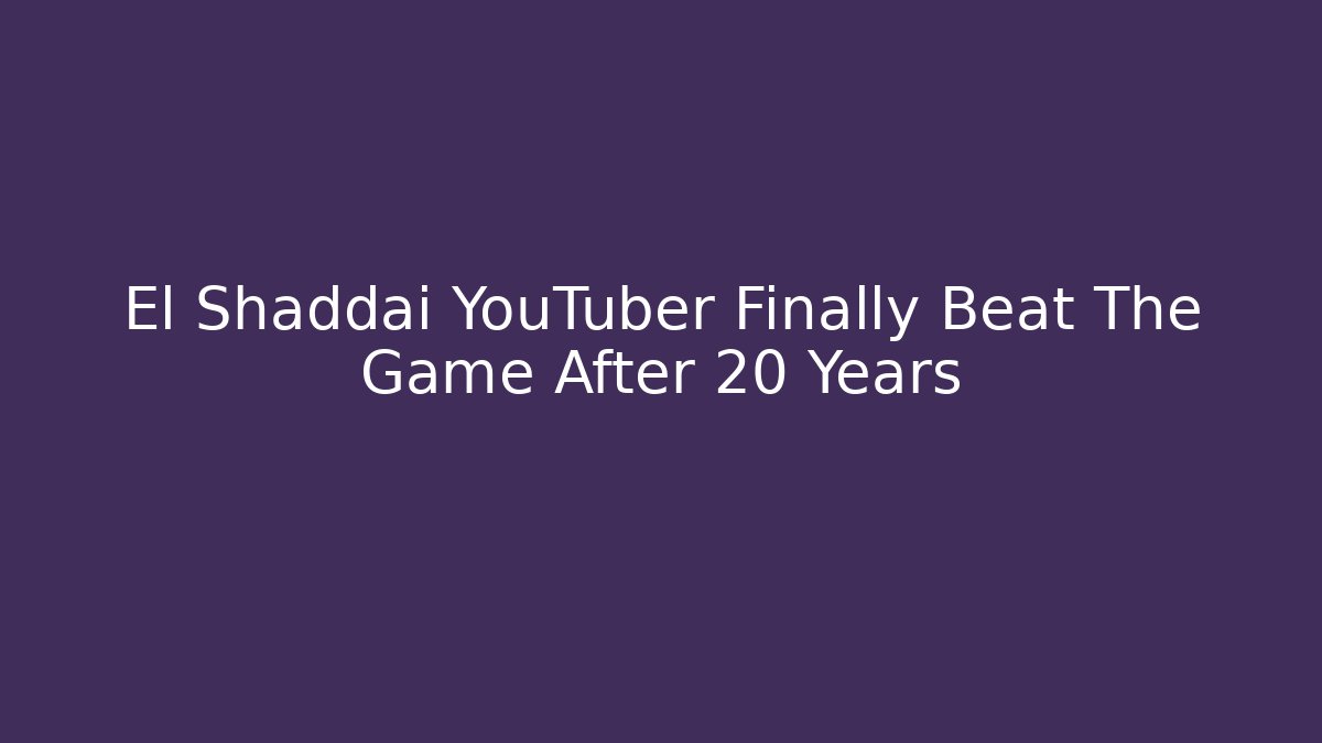 El Shaddai YouTuber Finally Beat The Game After 20 Years