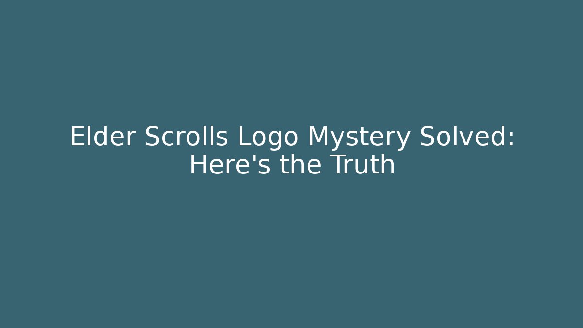 Elder Scrolls Logo Mystery Solved: Here's the Truth