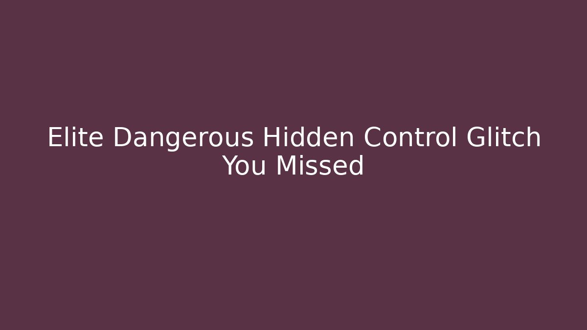Elite Dangerous Hidden Control Glitch You Missed - Critter Realm