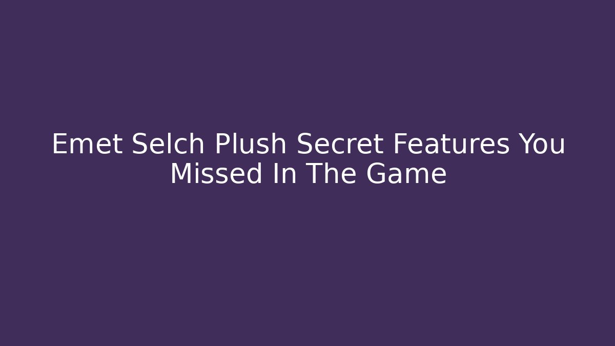 Emet Selch Plush Secret Features You Missed In The Game